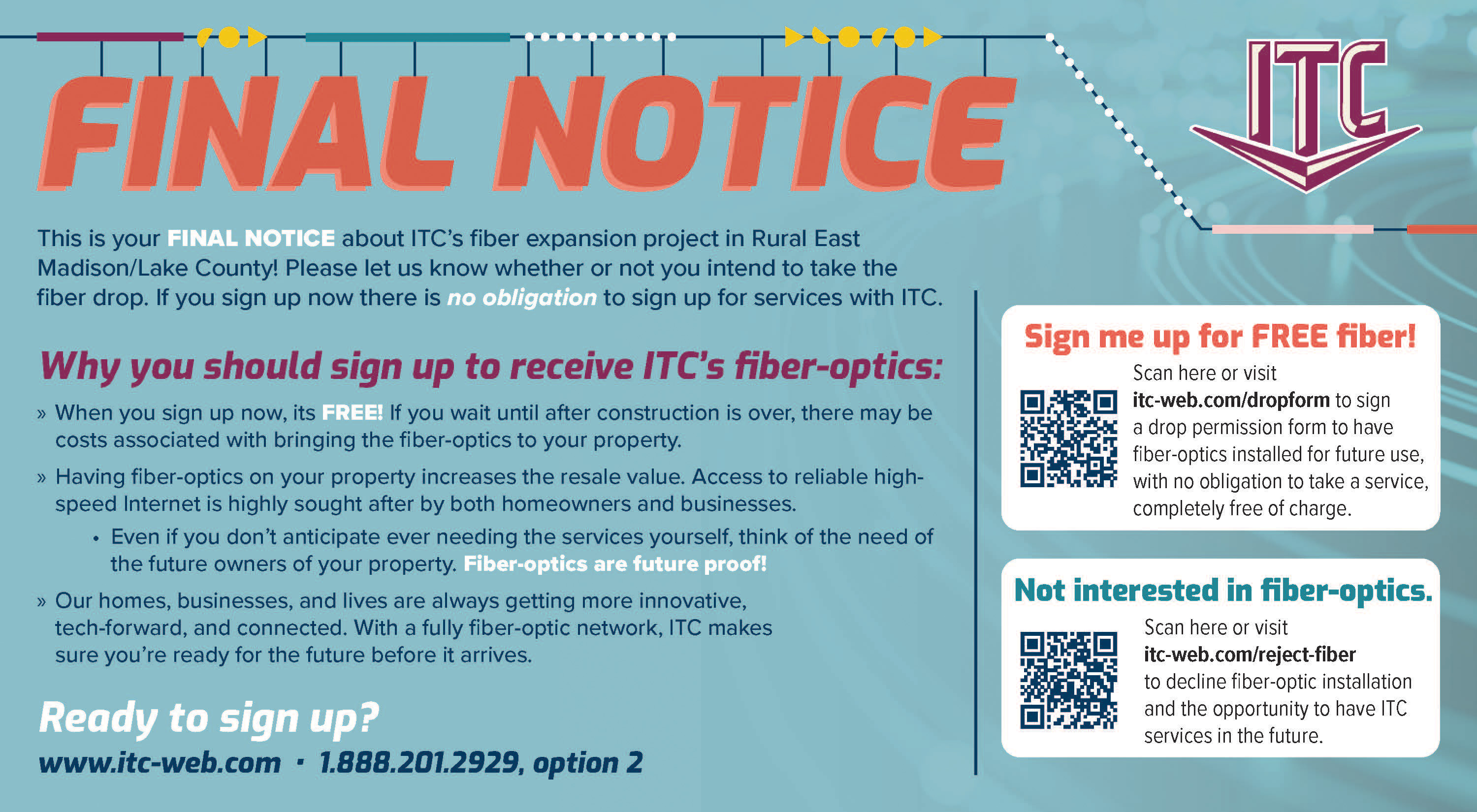 Direct mail graphic with the headline "Final Notice" to emphasize the importance of getting signed up for fiber-optics with ITC.